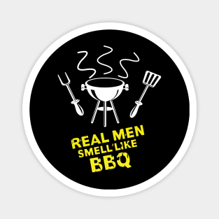 Real men smell like BBQ Magnet